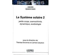 Thérèse Encrenaz James Lequeux Le Système solaire 2 (Copertina rigida)