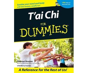 Therese Iknoian T'ai Chi For Dummies (Tascabile)