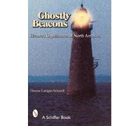 Therese Lanigan-Schmidt Ghostly Beacons (Tascabile)