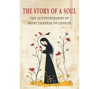 Therese of Lisieux Michael Day The Story of a Soul (Tascabile)