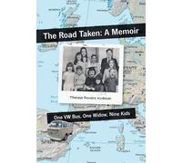 Therese Powers Kramer The Road Taken (Tascabile)