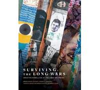 Therese Quinn Aaron Hughes Ronak Kapadia Surviving the Long Wars (Tascabile)