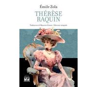 Thérèse Raquin. Ediz. integrale