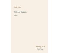 Thérèse Raquin: Novel