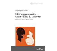 Thérèse Robin Diskursgrammatik - Grammaire du discours (Copertina rigida)