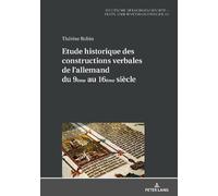 Thérèse Robin Etude historique des constructions verbales de (Copertina rigida)