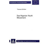 Therese Schärer Das Nigerian Youth Movement (Tascabile)