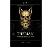 THERIAN: La neurociencia de sentirte otra especie