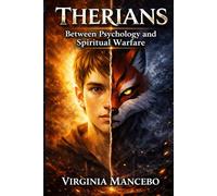 THERIANS: between psychology and spiritual warfare