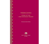 Therigatha: Poems of the First Buddhist Women