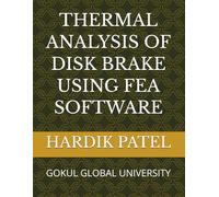 THERMAL ANALYSIS OF DISK BRAKE USING FEA SOFTWARE