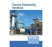 Thermal Engineering Handbook (Copertina rigida)