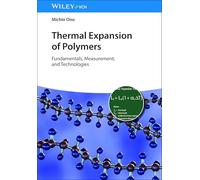 Thermal Expansion of Polymers: Fundamentals, Measurement and Technologies
