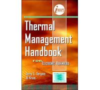 Thermal Management Handbook: For Electronic Assemblies