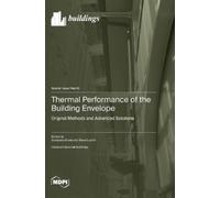 Thermal Performance of the Building Envelope (Copertina rigida)