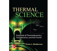 Thermal Science: Essentials of Thermodynamics, Fluid Mechanics, and Heat Transfer