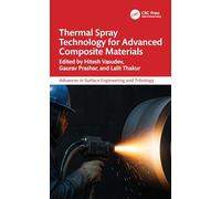 Thermal Spray Technology for Advanced Composite Materials