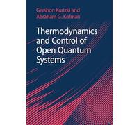 Abraham G. Kofman Ger Thermodynamics and Control of Open Qua (Copertina rigida)