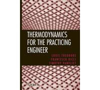 Thermodynamics for the Practicing Engineer