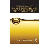 Thermodynamics of Phase Equilibria in Food Engineering - Pereira - 2018