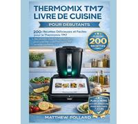 THERMOMIX TM7 LIVRE DE CUISINE POUR DÉBUTANTS