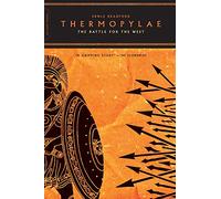 Thermopylae: The Battle For The West