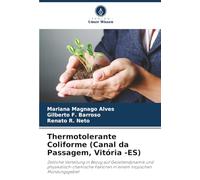 Thermotolerante Coliforme (Canal da Passagem, Vitória -ES): Zeitliche Verteilung in Bezug auf Gezeitendynamik und physikalisch-chemische Faktoren in einem tropischen Mündungsgebiet