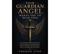 Theron Jude Your Guardian Angel Wants You to Read This (Tascabile)
