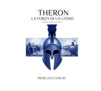 Theron, la forza di un uomo