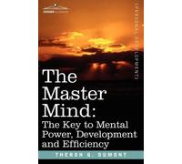 Theron Q Dumont The Master Mind (Tascabile) Personal Development