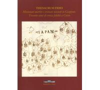 Thesaurum Fidei. Missionari martiri e cristiani nascosti in Giappone. Trecento a