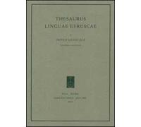 Thesaurus linguae etruscae. Vol. 1: Indice lessicale.