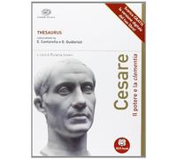 Thesaurus n.e. - Cesare. Il potere e la clementia. Con ME book online