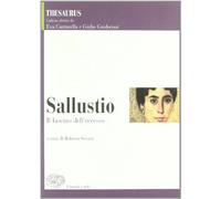Thesaurus. Sallustio. Il fascino dell'eccesso. Per i Licei e gli Ist. magistrali