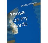 These are my words