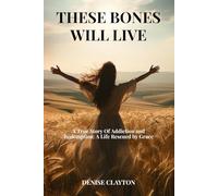 These Bones will Live