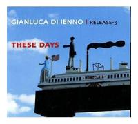 These Days - Gianluca Di Ienno (Audio cd)