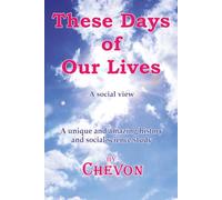 These Days Of Our Lives