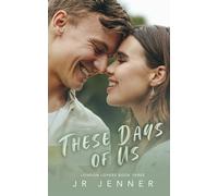 These Days of Us: A Single Parent Romance