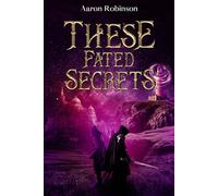 These Fated Secrets
