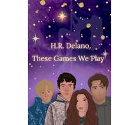 These Games We Play