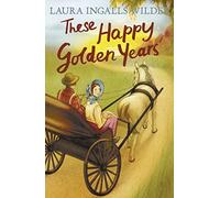These Happy Golden Years: the final chapter in the original classic series - with a brand new gorgeous cover look for 2026. NOW A MAJOR NETFLIX SHOW!
