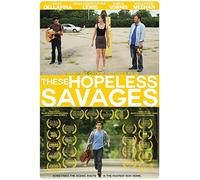 These Hopeless Savages (DVD) Mackenzie Meehan Maria Vorhis Matt Dellapina