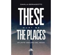 These must be the places. Atlante oscuro del rock