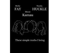 These Simple Truths I Bring - Fay Molly