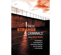 These Strange Criminals: An Anthology of Prison Memoirs - Libro in brossura...
