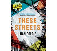 These Streets: from the author of Nightingale Point comes a poignant and thought