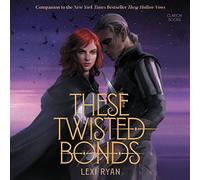 These Twisted Bonds (These Hollow Vows Series)