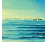 These United States - What Lasts by These United States (2010) Audio CD