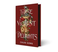 These Violent Delights : Hodderscape Vault: 1